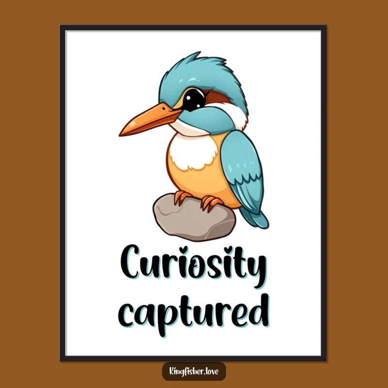 Funny Curious Kingfisher Poster: Whimsical Humor for Your Walls